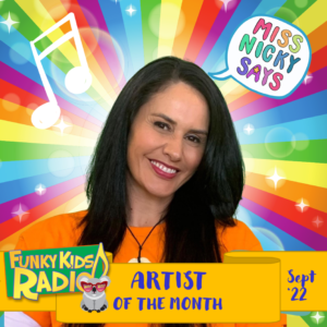 ARTIST OF THE MONTH Miss Nicky Says Sept 22